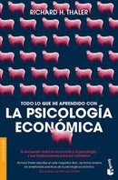 Todo lo que he aprendido con la psicología económi