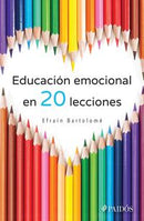 Educación emocional en veinte lecciones
