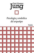 Psicología y simbólica del arquetipo