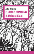 El genio femenino 2. Melanie Klein