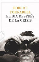 El día después de la crisis