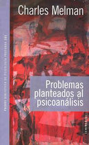 Problemas planteados al psicoanálisis