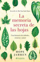 La memoria secreta de las hojas