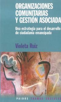 Organizaciones comunitarias y gestión asociada.
